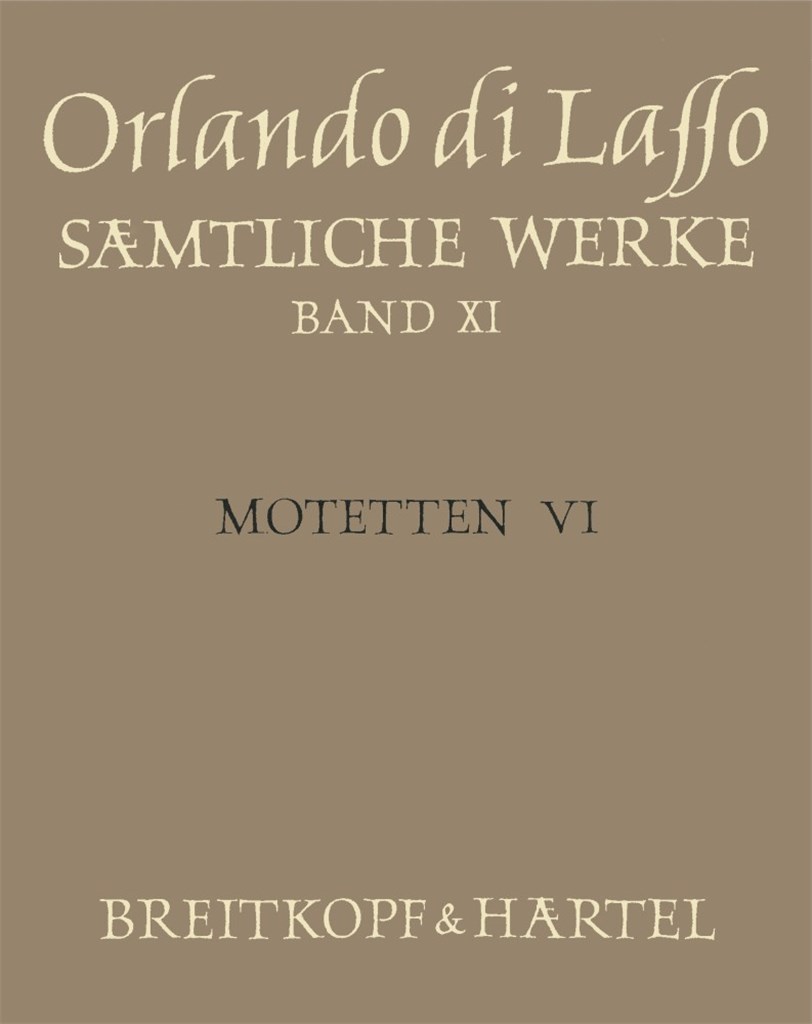 Sämtliche Werke, AF Band XI (Motetten VI)
